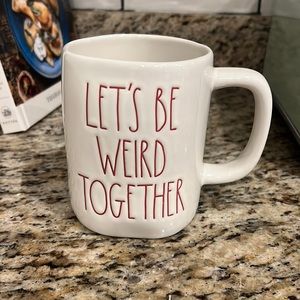 Rae Dunn “let’s be weird together” mug